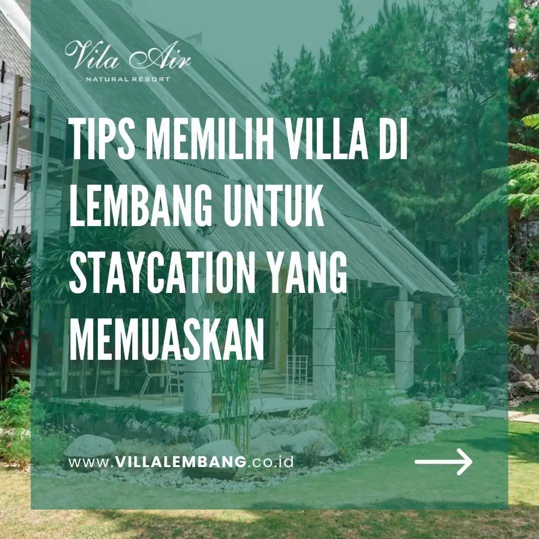 Villa staycation lembang