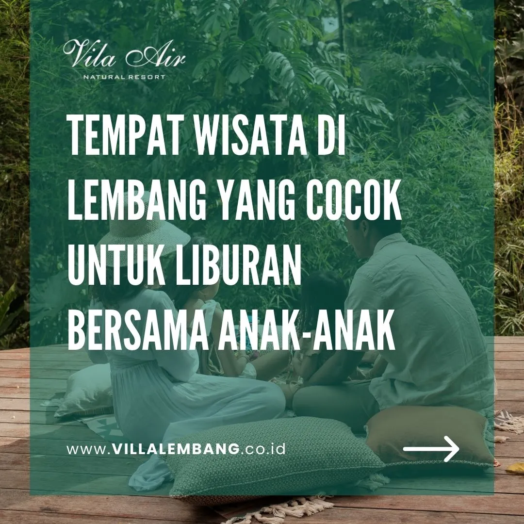 Villa lembang dekat tempat wisata